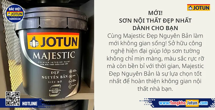Jotun Majestic Đẹp Nguyên Bản - Sơn nội thất cao cấp Siêu Mờ